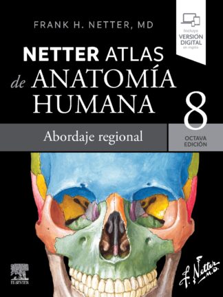 Netter. Atlas de anatomía humana. Abordaje regional