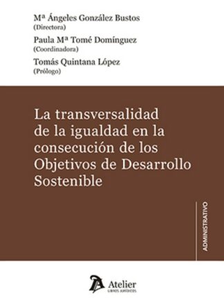 La transversalidad de la igualdad en la consecución de los objetivos de desarrollo sostenible