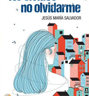 No olvides no olvidarme