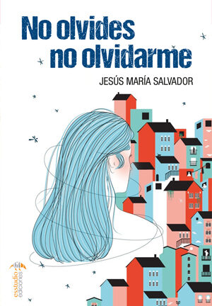 No olvides no olvidarme