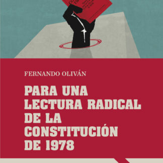 Para una lectura radical de la Constitución de 1978