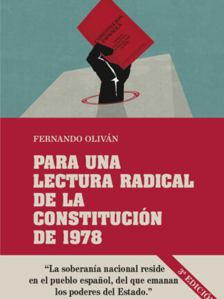 Para una lectura radical de la Constitución de 1978