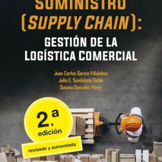 Cadena de suministro (supply chain): gestión de la logistica  comercial 2023