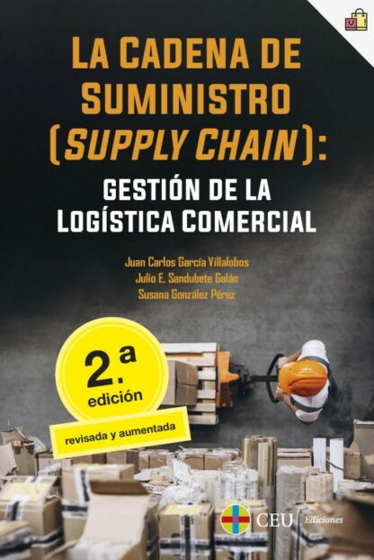 Cadena de suministro (supply chain): gestión de la logistica  comercial 2023