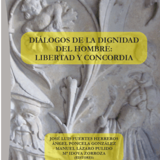 Diálogos de la dignidad del hombre: libertad y concordia