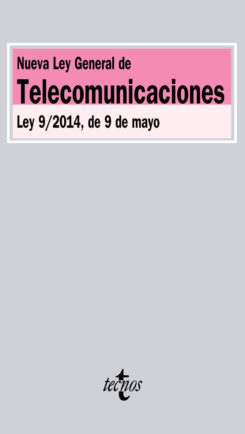 Nueva Ley General de Telecomunicaciones