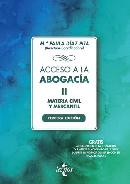 Acceso a la abogacía II. Materia civil mercantil