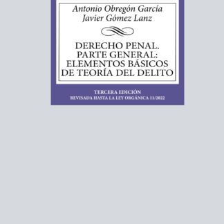 Derecho Penal. Parte general: elementos básicos de teoría del delito