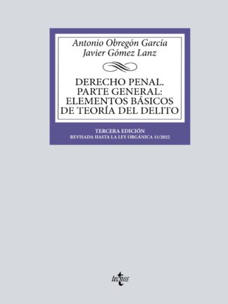 Derecho Penal. Parte general: elementos básicos de teoría del delito