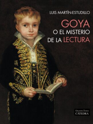 Goya o el misterio de la lectura