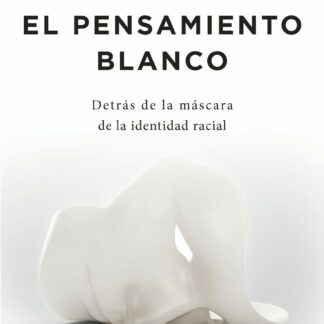 El pensamiento blanco