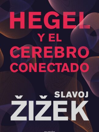 Hegel y el cerebro conectado
