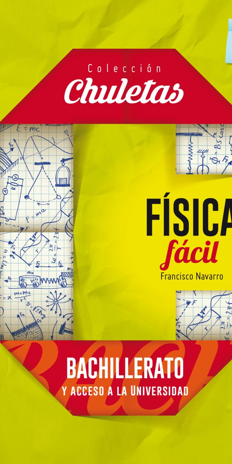Física fácil para bachillerato y acceso a la universidad