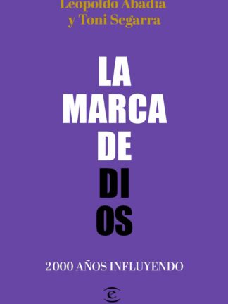 La marca de Dios.  2000 años influyendo