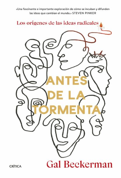 Antes de la tormenta. Los orígenes de las ideas radicales