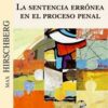La sentencia errónea en el proceso penal