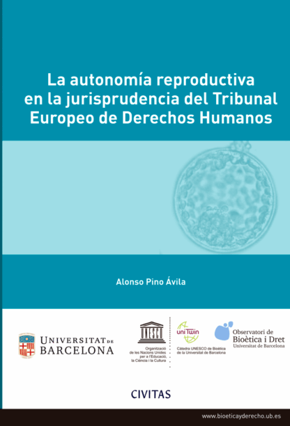 Autonomía reproductiva en la jurisprudencia del Tribunal Europeo de Derechos Humanos