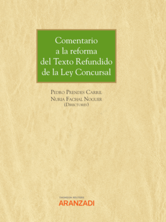 Comentario a la reforma del Texto Refundido de la Ley Concursal