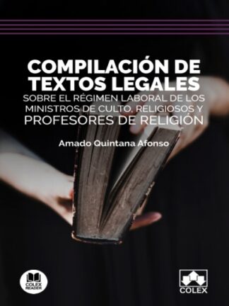 Compilación de textos legales sobre el régimen laboral de los ministros de culto, religiosos y profesores de religión
