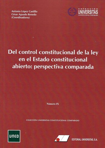 Del control constitucional de la ley en el estado constitucional abierto: perspectiva comparada