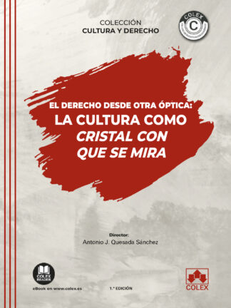 Derecho desde otra óptica: La cultura como cristal con que se mira