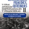 Escándalos fraudes quiebras y otras anomalías empresariales y financieras -9788436847604
