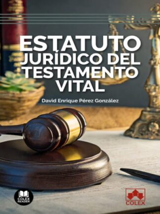 Estatuto jurídico del testamento vital