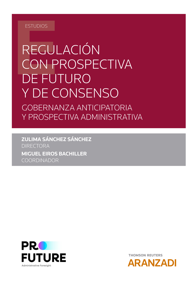 Regulación prospectiva futuro y consenso 9788411241212
