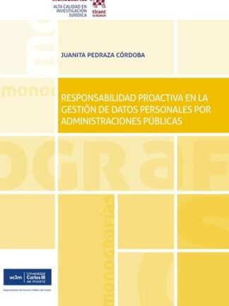 Responsabilidad proactiva en la gestión de datos personales por administraciones públicas