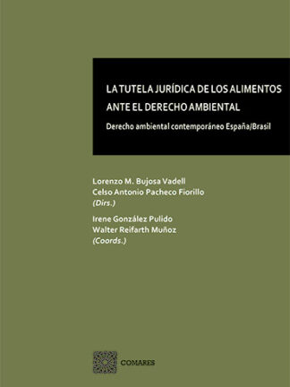 La tutela jurídica de los alimentos ante el derecho ambiental