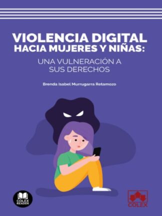 Violencia digital hacia mujeres y niñas: una vulneración a sus derechos
