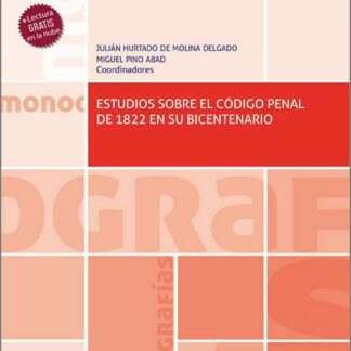 Estudios sobre el Código Penal de 1822 en su bicentenario