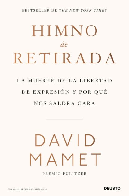 Himno de retirada. La muerte de la libertad de expresión y por qué nos saldrá cara