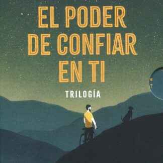 Estuche El poder de confiar en ti. El poder de confiar en ti, Ahora te toca ser feliz y No tengas miedo a nada