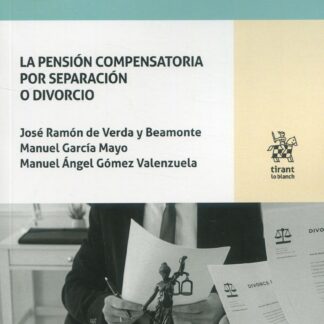 La pensión compensatoria por separación o divorcio