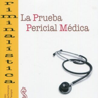 Prueba pericial médica