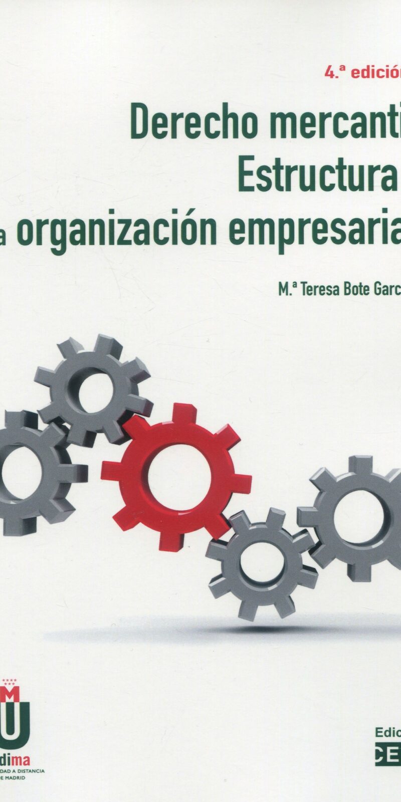 Derecho mercantil Estructura de organización empresarial 9788445444931