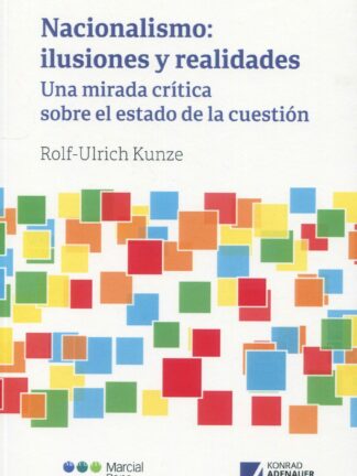 Nacionalismo: ilusiones y realidades. Una mirada crítica sobre el estado de la cuestión