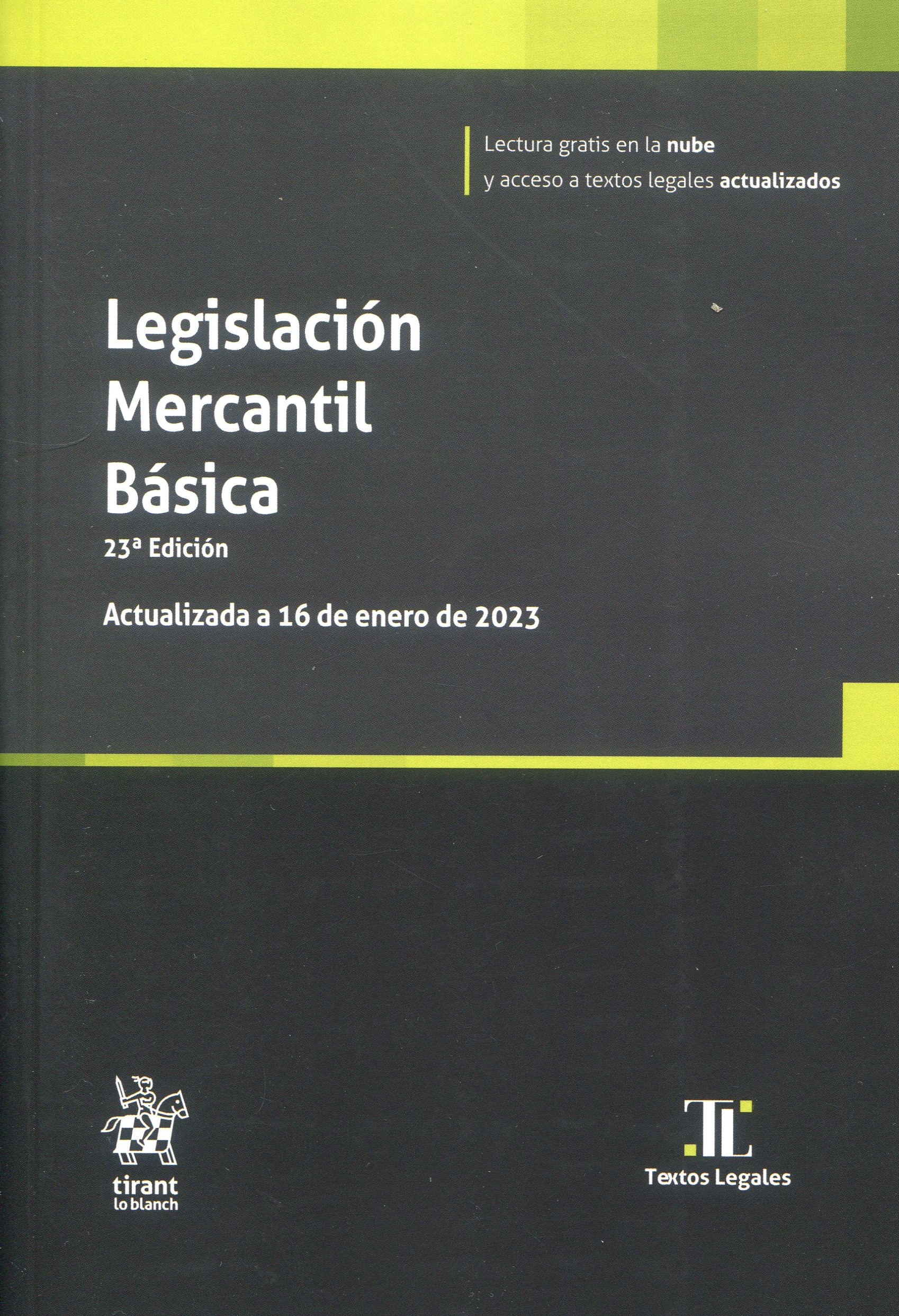 Legislación Mercantil Básica 9788411479813