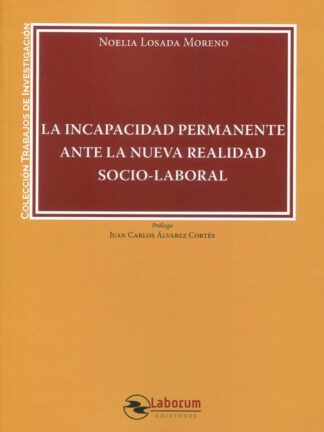 La incapacidad permanente ante la nueva realidad socio-laboral