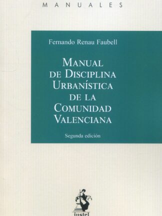 Manual de disciplina urbanística de la Comunidad Valenciana 2023