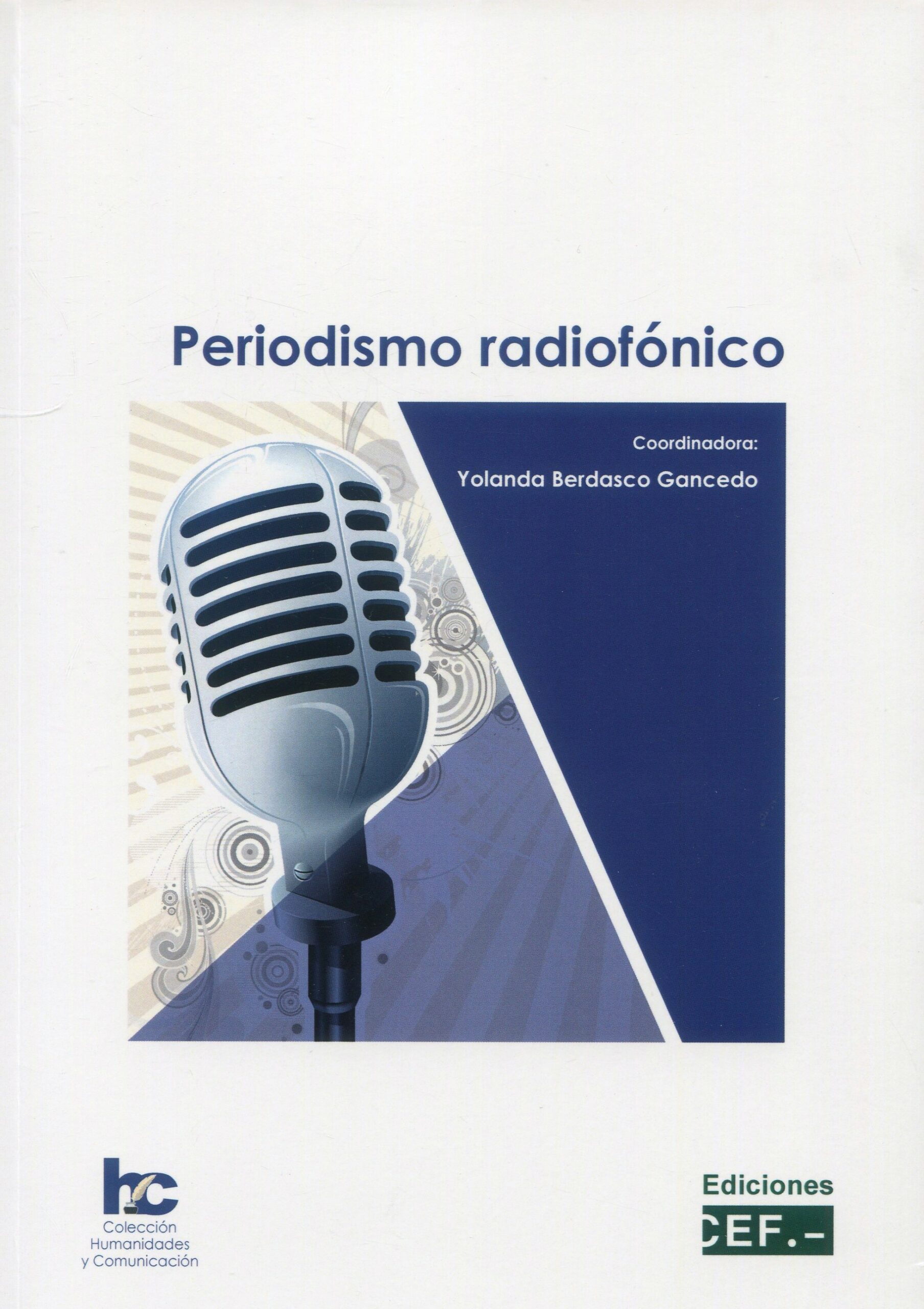 Periodismo radiofónico 9788445444726