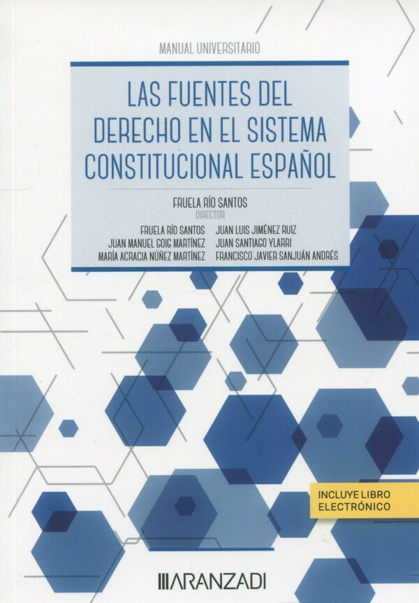 Fuentes del derecho en sistema constitucional español 9788411257756