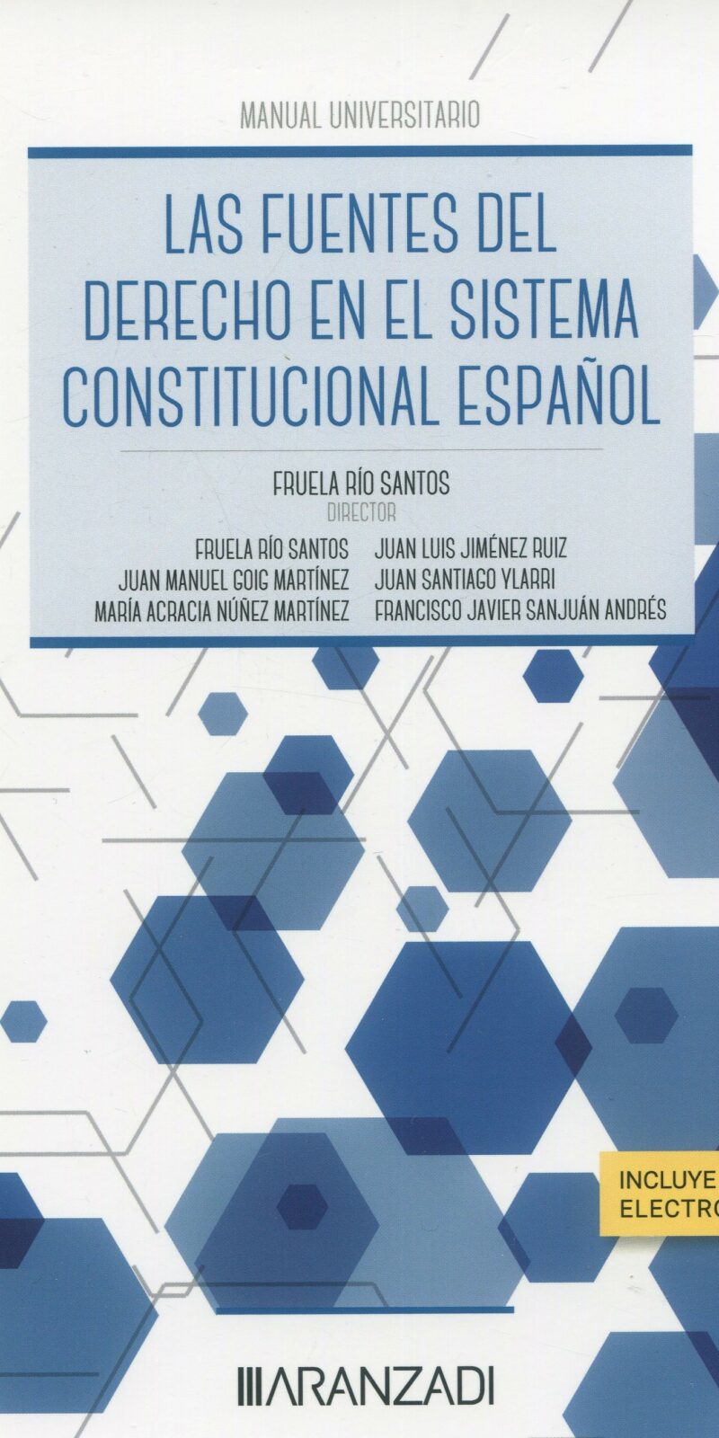 Fuentes del derecho en sistema constitucional español 9788411257756