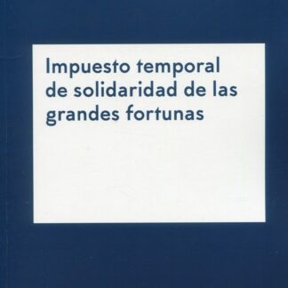Impuesto temporal de solidaridad de las grandes fortunas