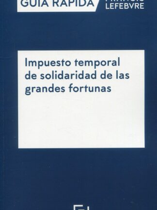 Impuesto temporal de solidaridad de las grandes fortunas