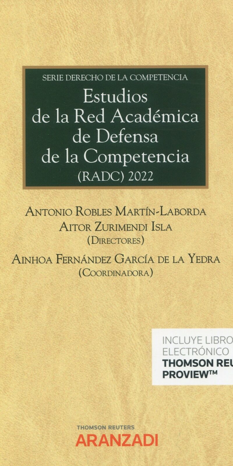 Estudios de red académica de defensa de competencia 9788411240109