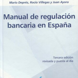 Manual de regulación bancaria en España