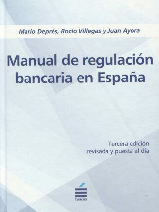 Manual de regulación bancaria en España
