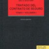 Tratado del contrato de seguro Tomo I